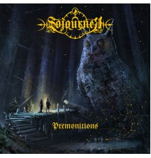 Sojourner - Premonitions