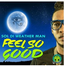 Sol - Feel so Good