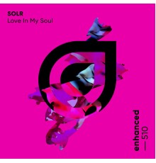 SolR - Love In My Soul