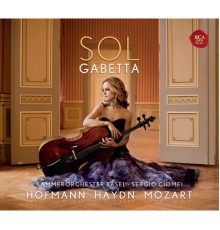 Sol Gabetta - Haydn/Hofmann/Mozart: Cello Concertos