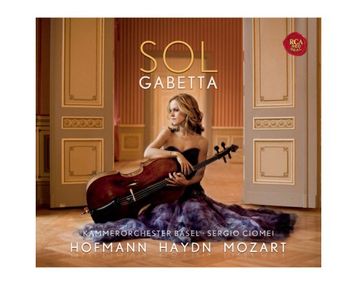 Sol Gabetta - Haydn/Hofmann/Mozart: Cello Concertos