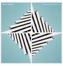 Sola Rosa - So Fly