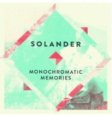 Solander - Monochromatic Memories