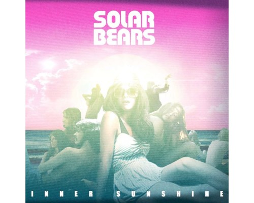 Solar Bears - Inner Sunshine EP