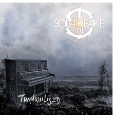 Solar Fake - Tranquilised (Acoustic Version)