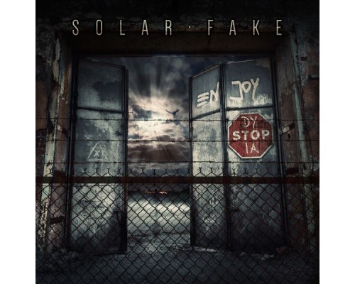 Solar Fake - Enjoy Dystopia