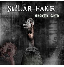 Solar Fake - Broken Grid