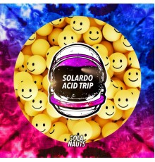 Solardo - The Acid Trip