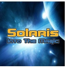 Solaris - Into The Magic