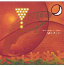 Solaris - Tales From The Sand