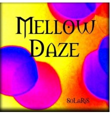 Solaris - Mellow Daze