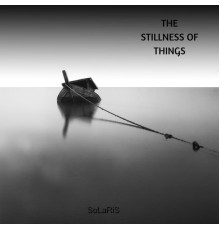 Solaris - The Stillness of Things