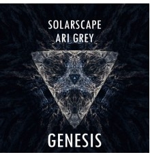 Solarscape & Ari Grey - Genesis