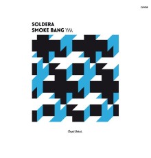 Soldera - Smoke Bang (Original Mix)