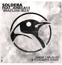 Soldera feat Juneca13 - Brazilian Ibiza