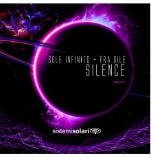 Sole Infinito, Fra.Gile - Silence