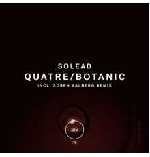 Solead - Quatre/Botanic