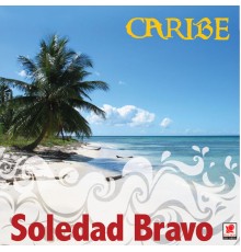 Soledad Bravo - Caribe