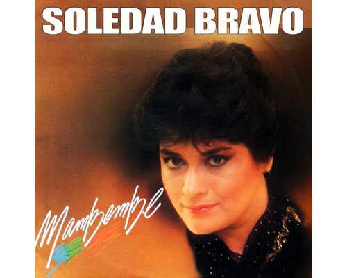 Soledad Bravo - Mambembe