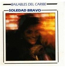 Soledad Bravo - Bailables del Caribe