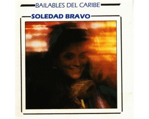 Soledad Bravo - Bailables del Caribe