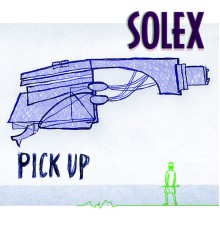 Solex - Pick Up