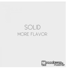 Solid - More Flavor