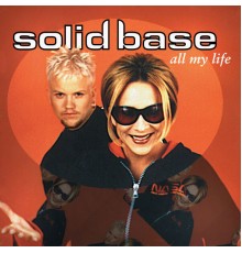 Solid Base - All My Life