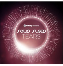 Solid Sleep - Tears