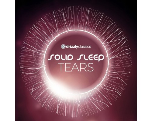 Solid Sleep - Tears