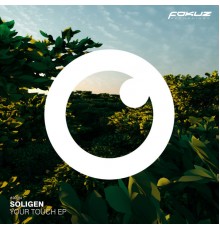 Soligen - Your Touch EP