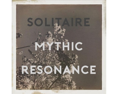 Solitaire - Mythic Resonance