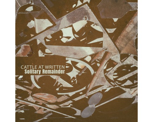 Solitary Remainder - Cattle at Written