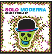 Solo Moderna - Sonido Pouble EP