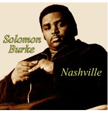 Solomon Burke - Nashville