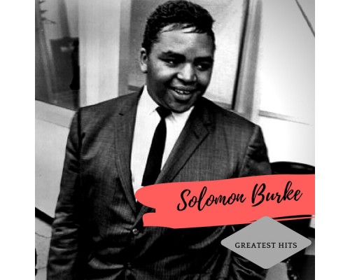 Solomon Burke - Greatest Hits