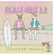 Solomon France - Locals Only EP