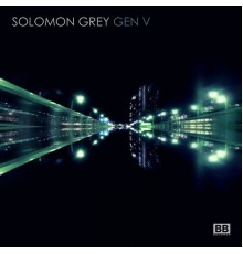 Solomon Grey - Gen V