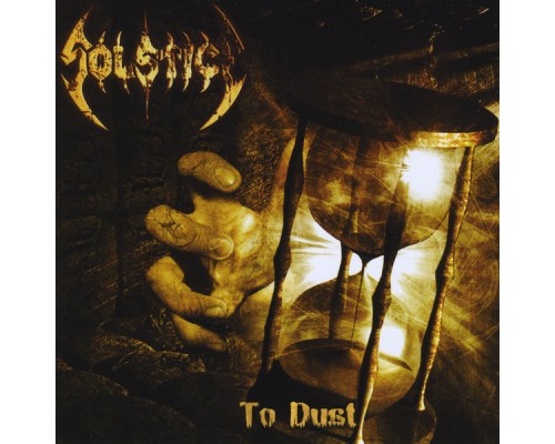 Solstice - To Dust