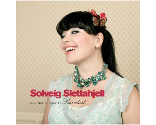 Solveig Slettahjell - Pixiedust