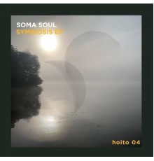 Soma Soul - Symbiosis EP