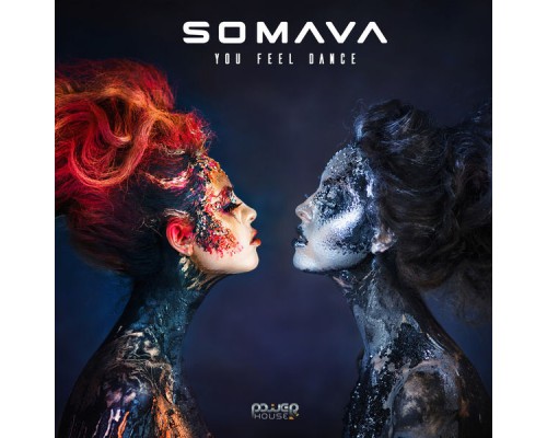 Somava - You Feel Dance