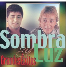 Sombra y luz - Grandes Éxitos