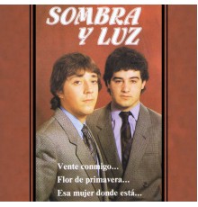 Sombra y luz - Vente Conmigo