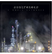 Sombreness - A World Entombed