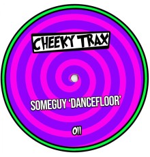 SomeGuy - Dancefloor