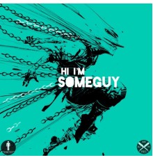 SomeGuy - Hi, I'm SomeGuy