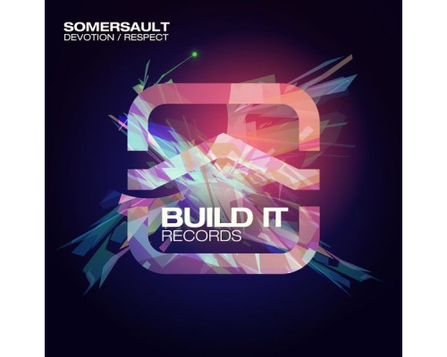 Somersault - Devotion / Respect (Original Mix)