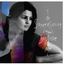 Somersault - The Solitude & Me