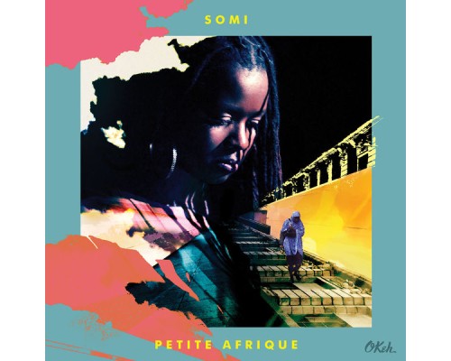 Somi - Petite Afrique